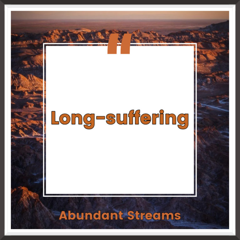 bible-verses-about-long-suffering-abundant-streams