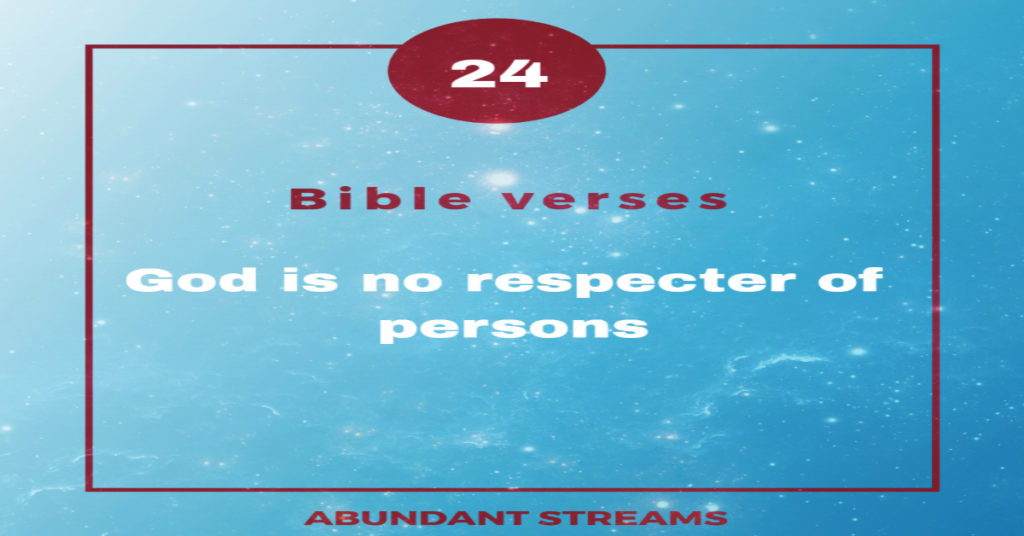 scripture about god not being a respecter of persons