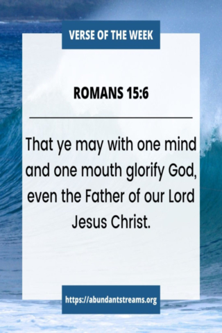 Glorify God with one mind and one mouth