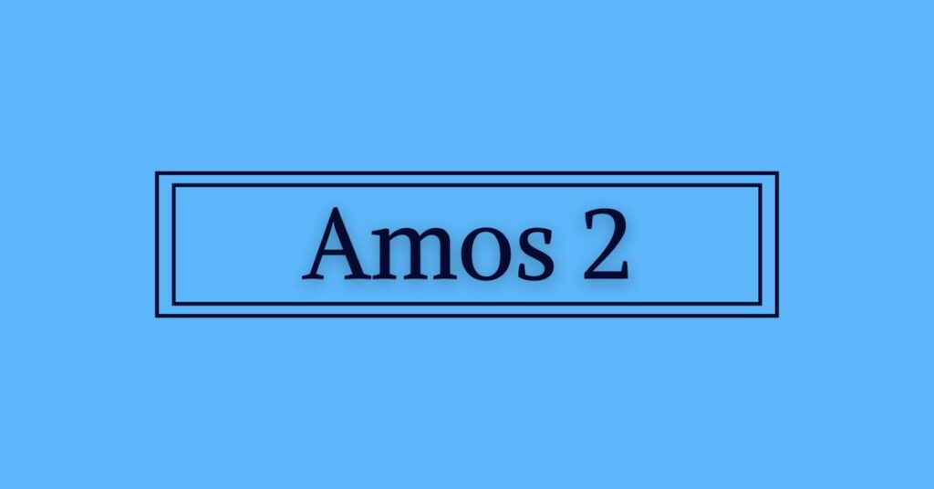 Amos Chapter 2 King James Version KJV Bible Amos chapter 2 king james version kjv bible